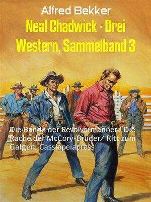 cover image of Neal Chadwick--Drei Western, Sammelband 3